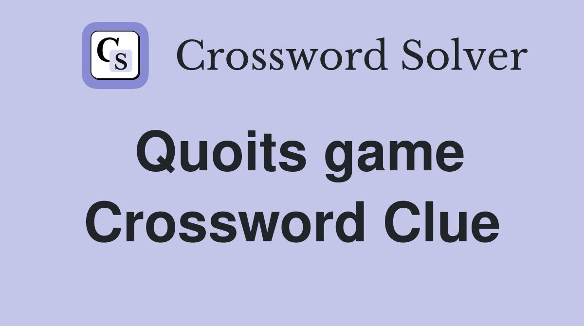 Quoits game Crossword Clue