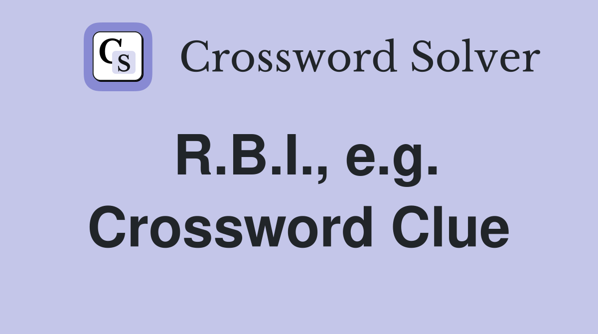 R.B.I., e.g. Crossword Clue