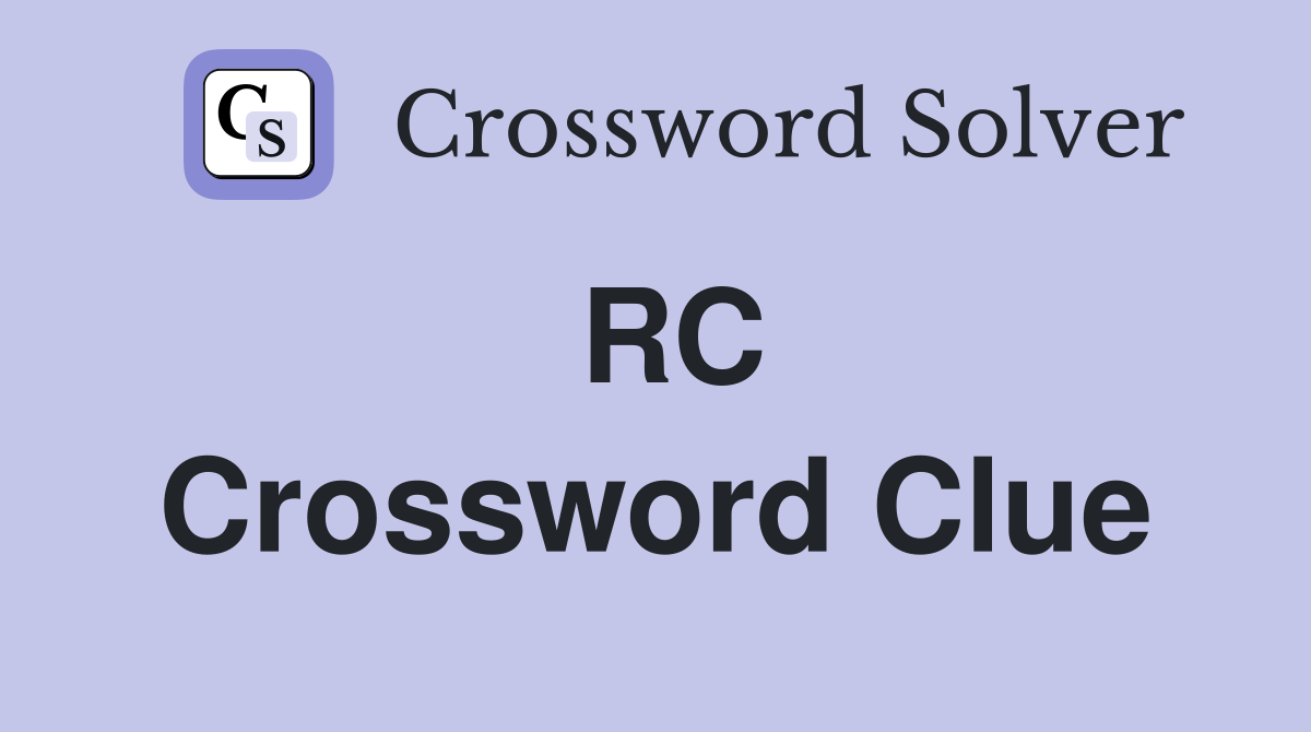 RC Crossword Clue