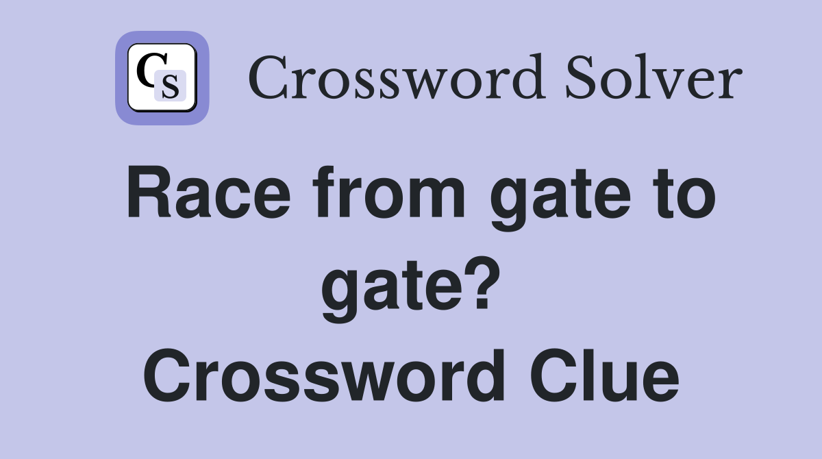 Race from gate to gate? Crossword Clue