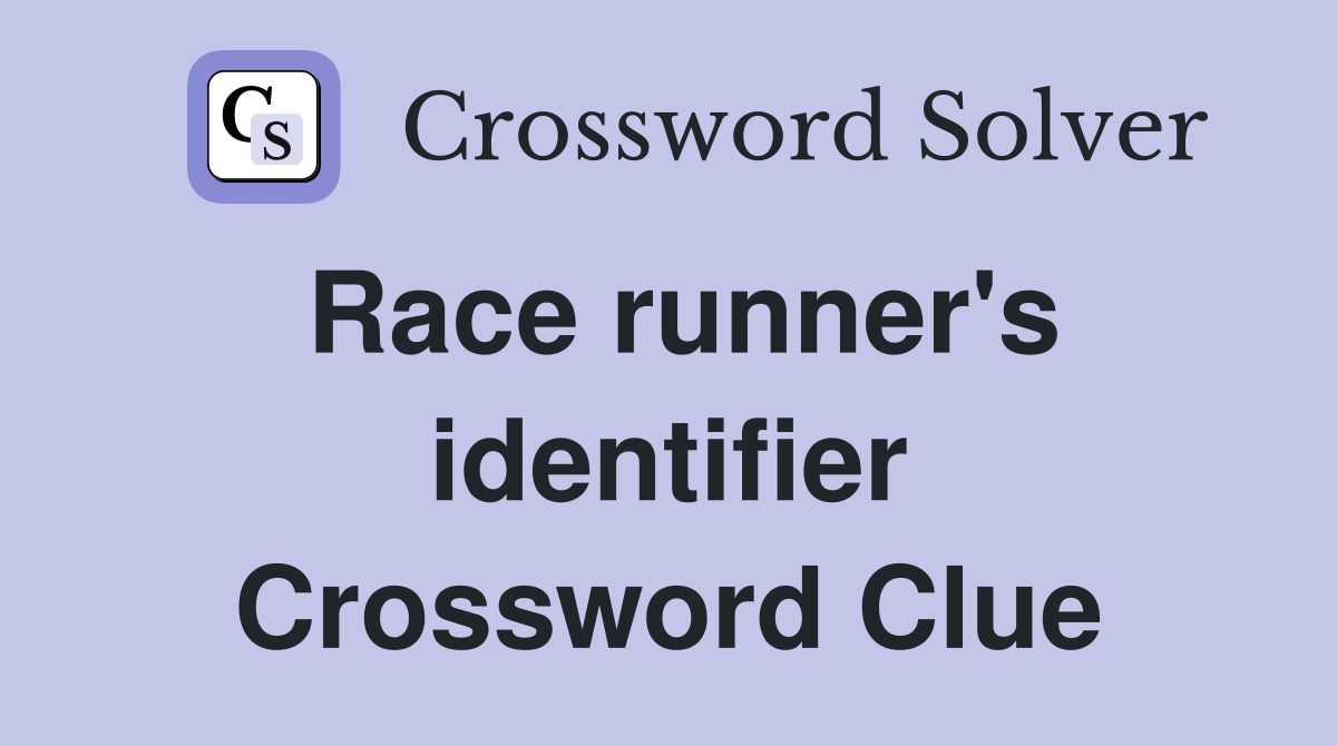 Race runner's identifier Crossword Clue