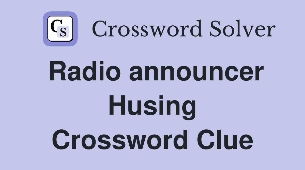 Radio announcer Husing Crossword Clue