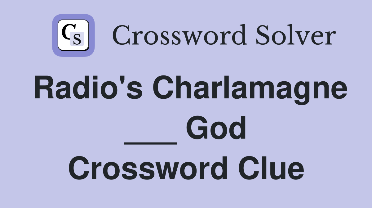 Radio's Charlamagne ___ God Crossword Clue