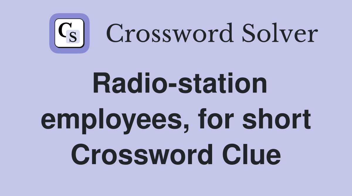 Radio-station employees, for short Crossword Clue