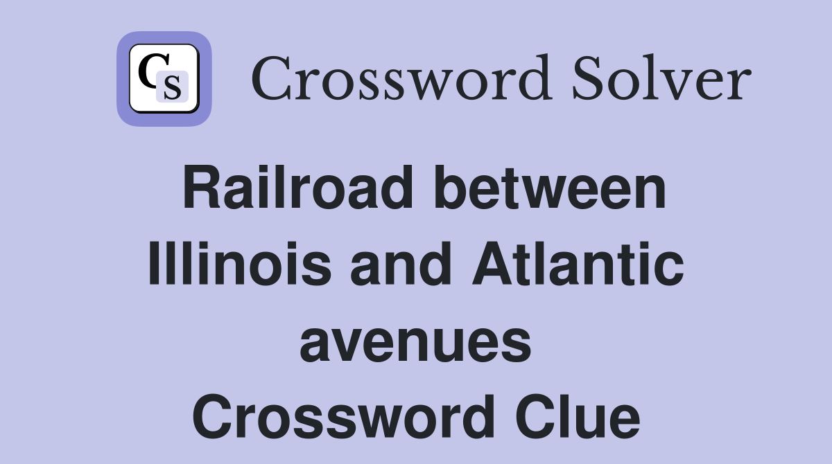Railroad between Illinois and Atlantic avenues Crossword Clue