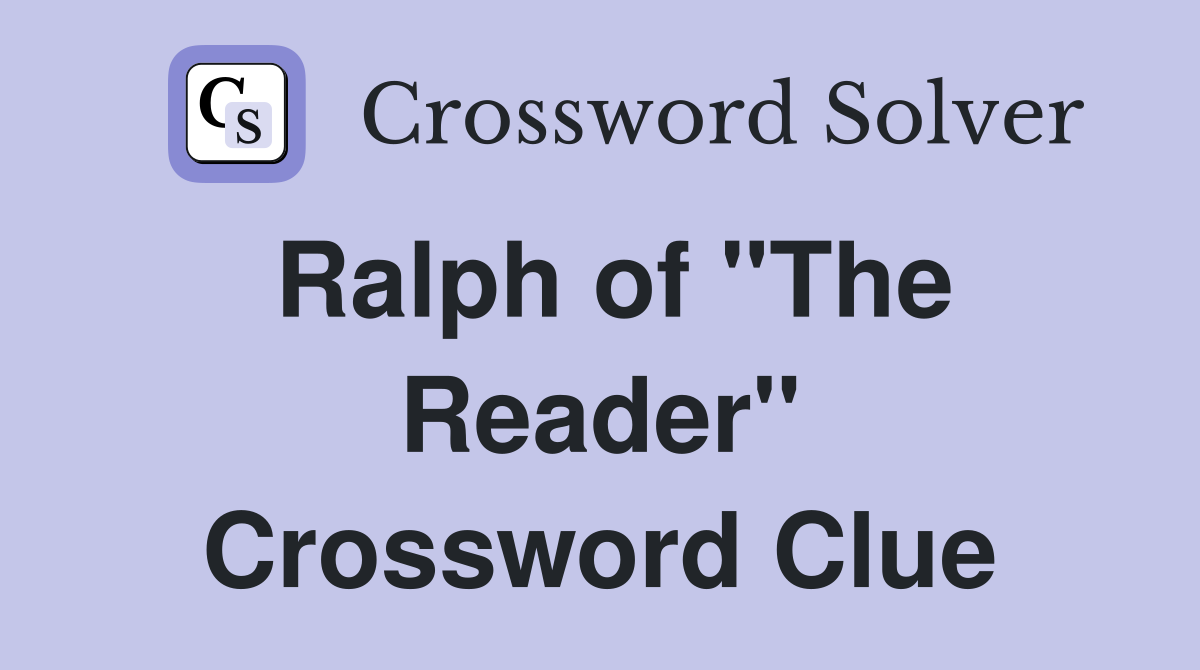 Ralph of "The Reader" Crossword Clue