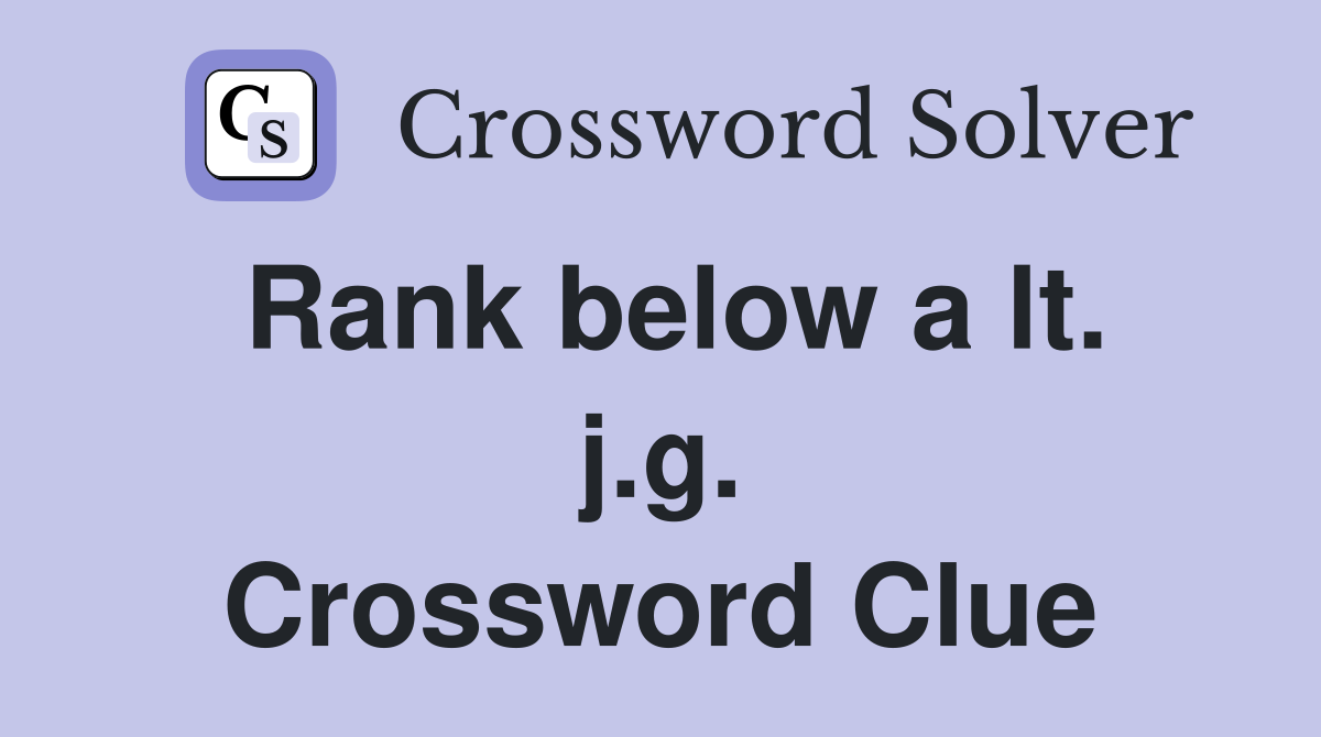 Rank below a lt. j.g. Crossword Clue