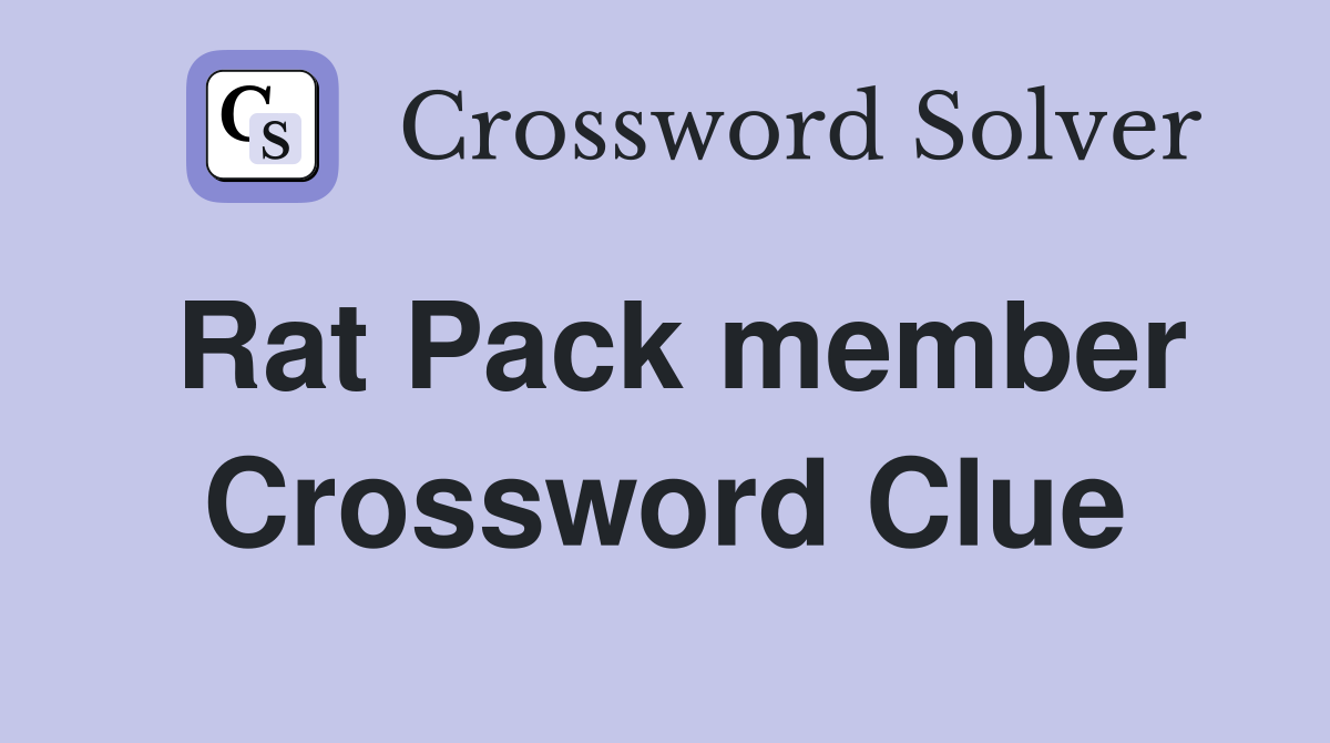 Rat Pack member Crossword Clue