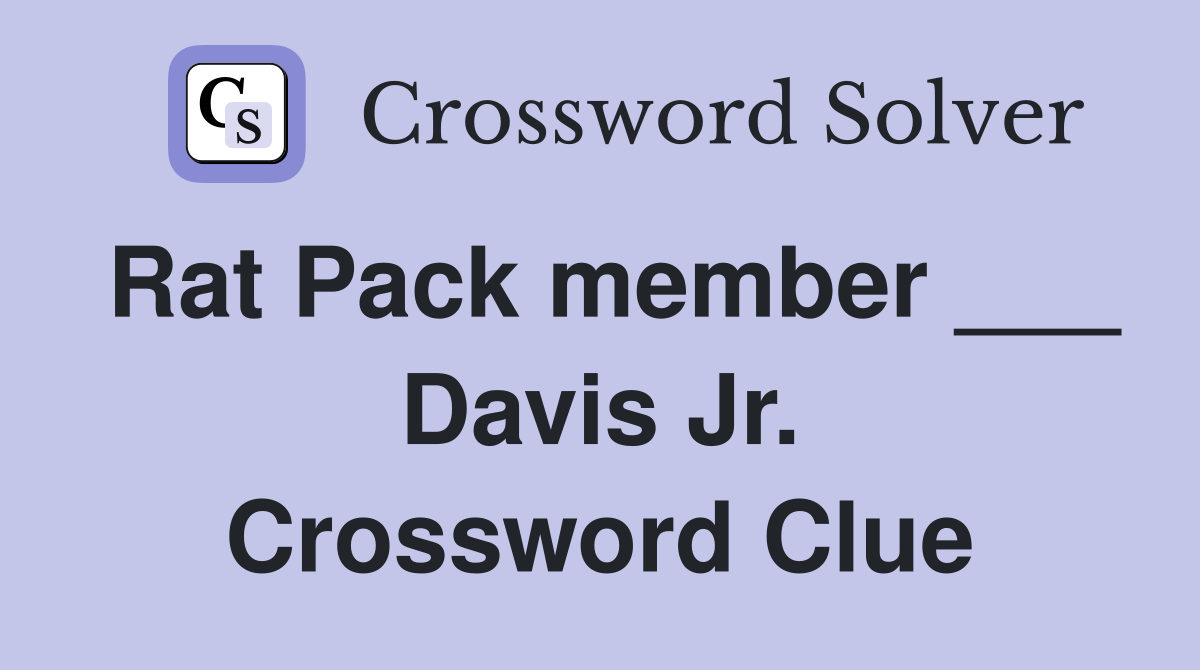 Rat Pack member ___ Davis Jr. Crossword Clue