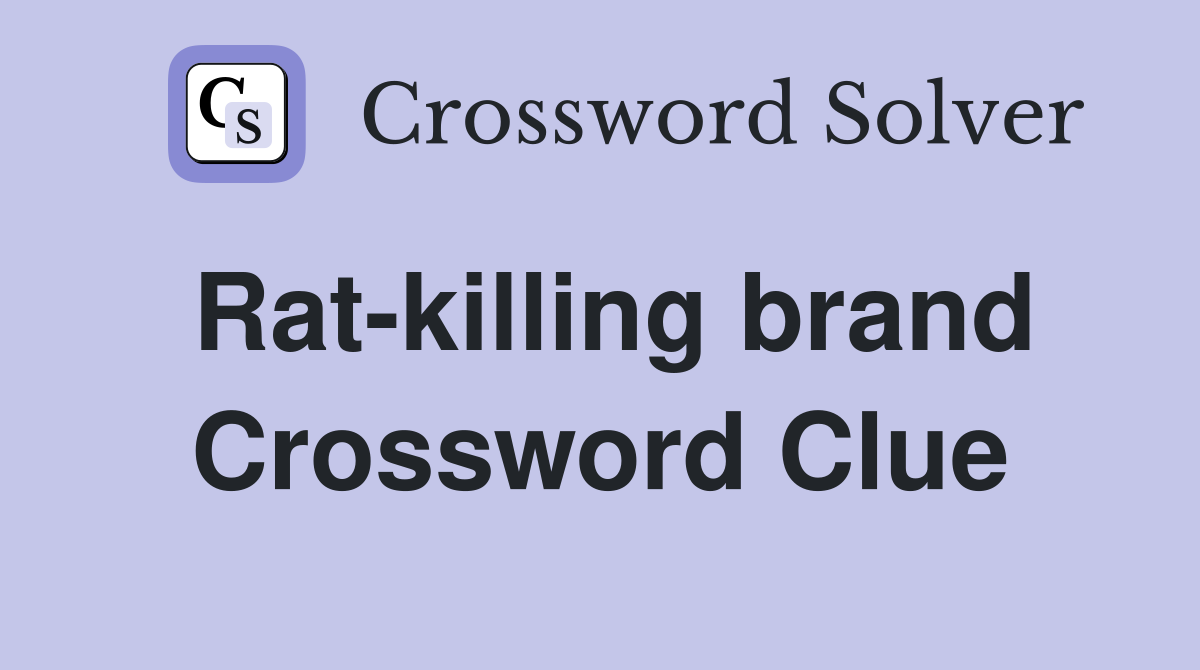Rat-killing brand Crossword Clue