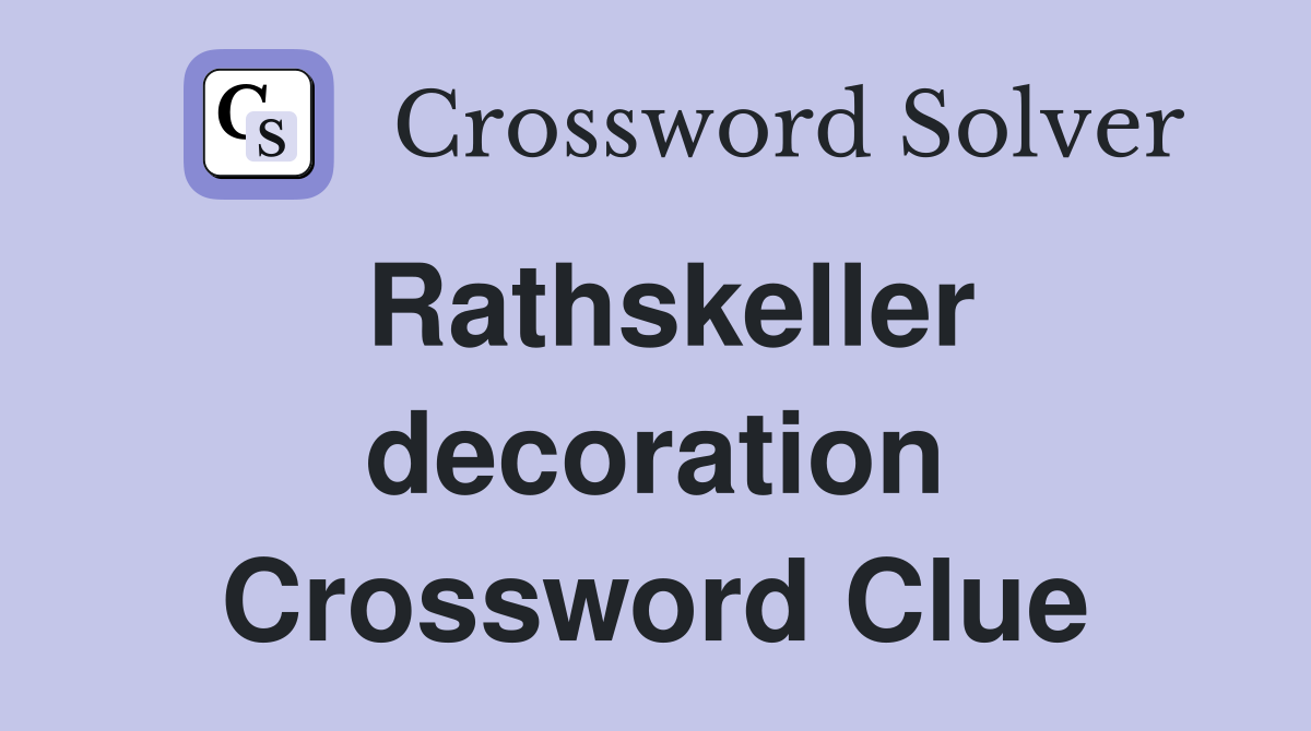 Rathskeller decoration Crossword Clue
