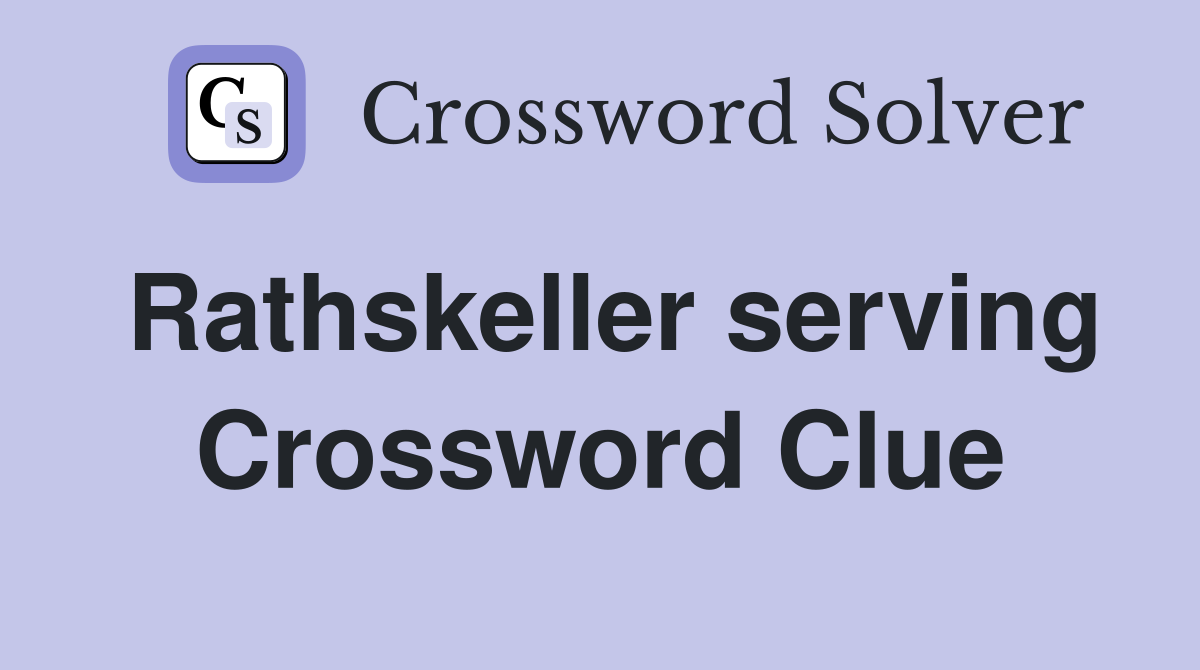 Rathskeller serving Crossword Clue