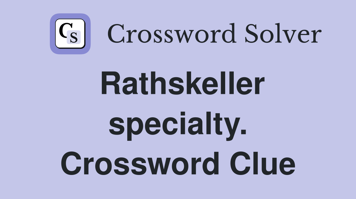Rathskeller specialty. Crossword Clue