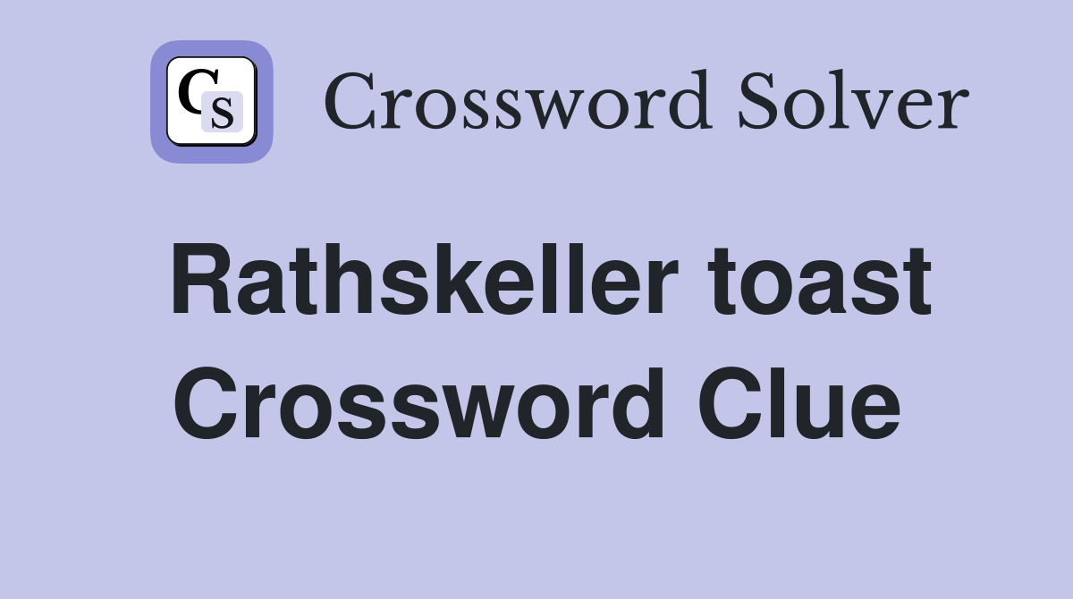 Rathskeller toast Crossword Clue