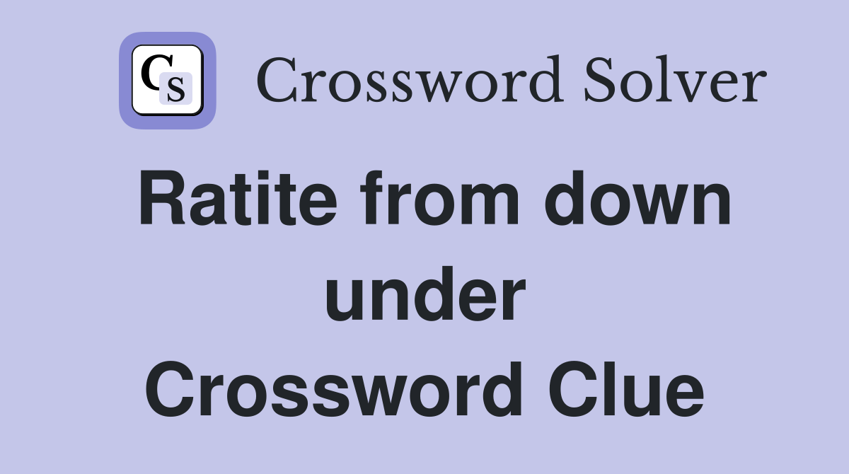Ratite from down under Crossword Clue