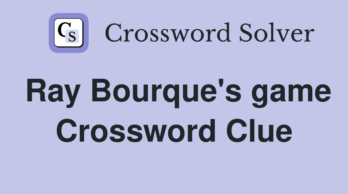 Ray Bourque's game Crossword Clue