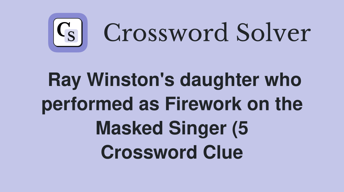 Ray Winston #39 s daughter who performed as Firework on the Masked Singer Ray Winston #39 s daughter who performed as Firework on the Masked Singer
