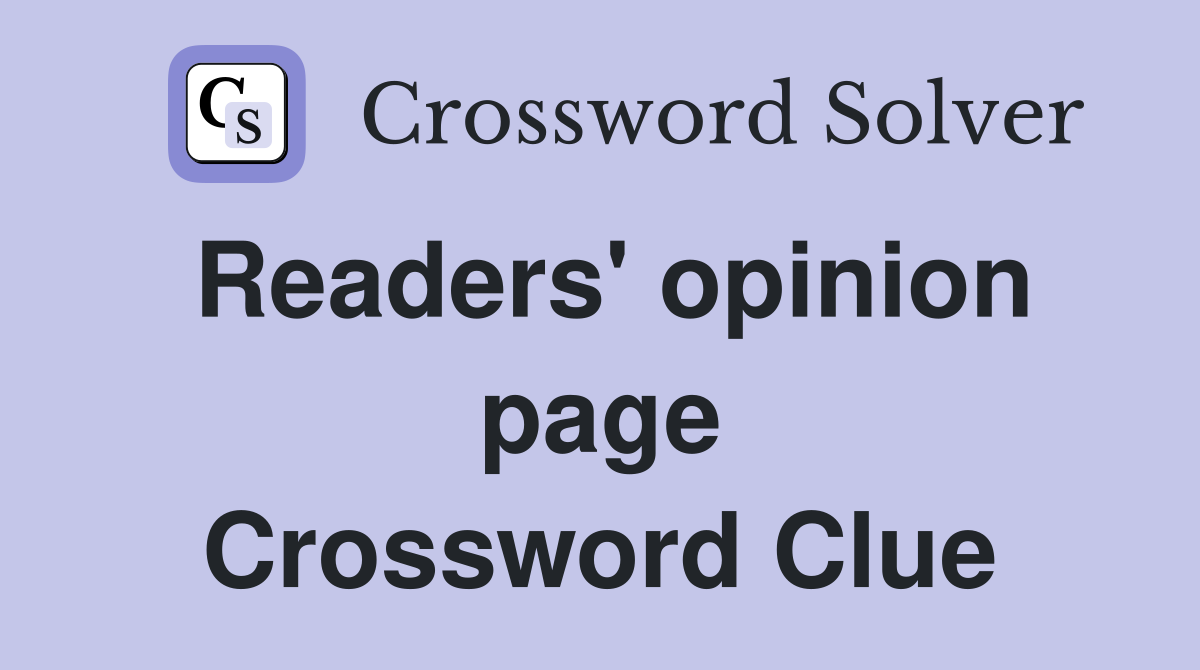 Readers' opinion page Crossword Clue