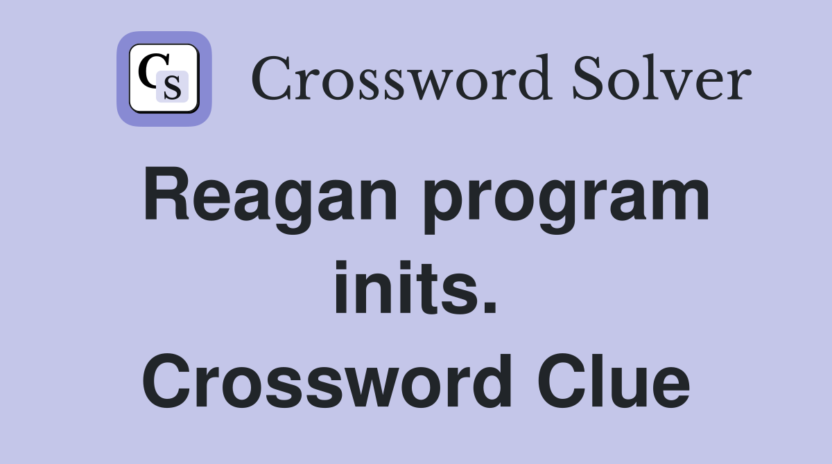 Reagan program inits. Crossword Clue
