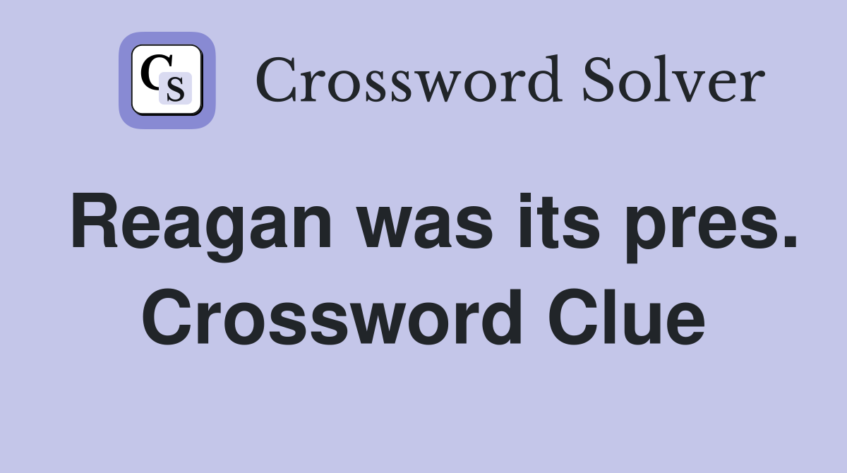 Reagan was its pres. Crossword Clue