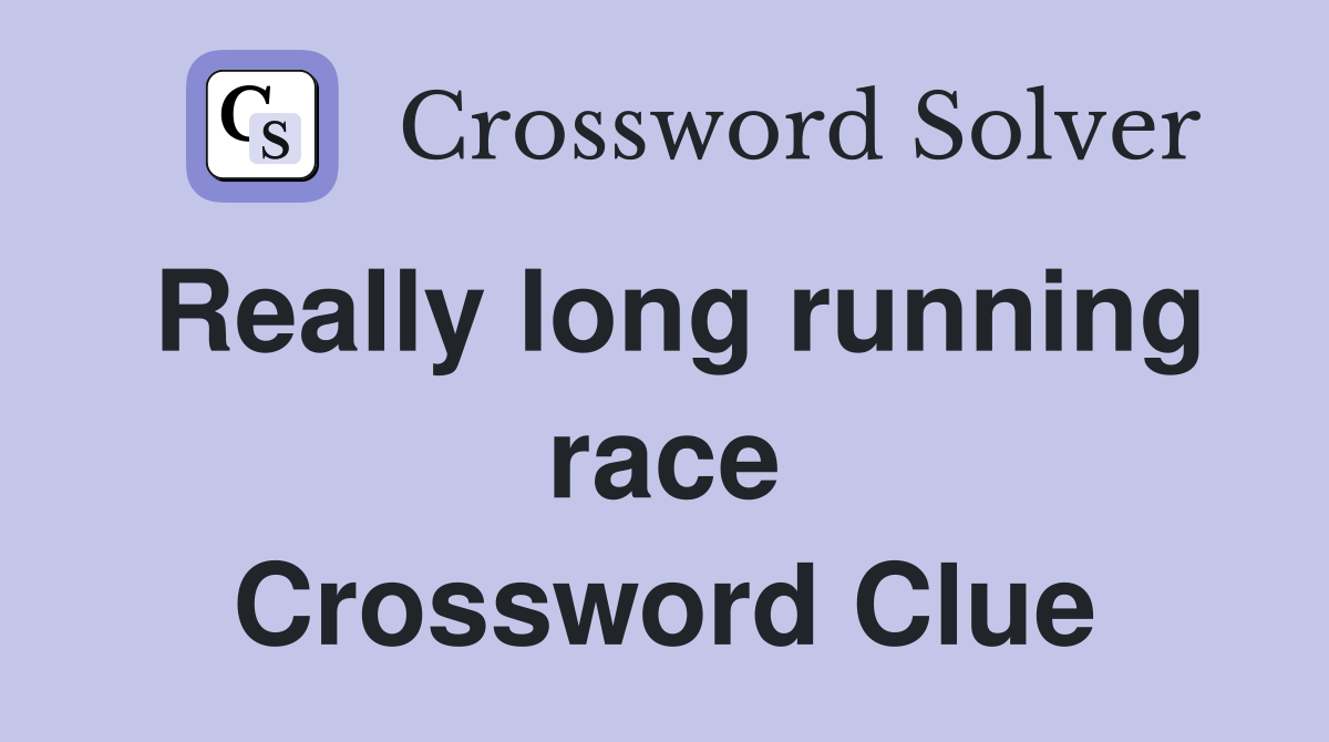 Really long running race Crossword Clue