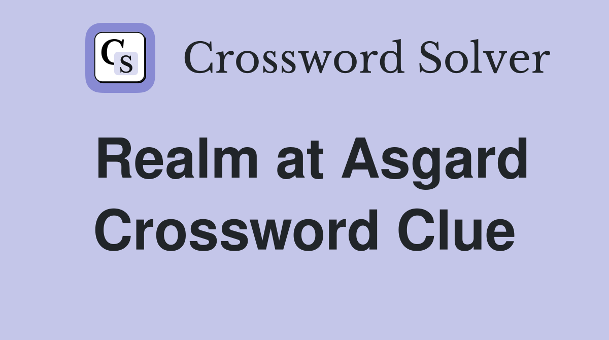 Realm at Asgard Crossword Clue
