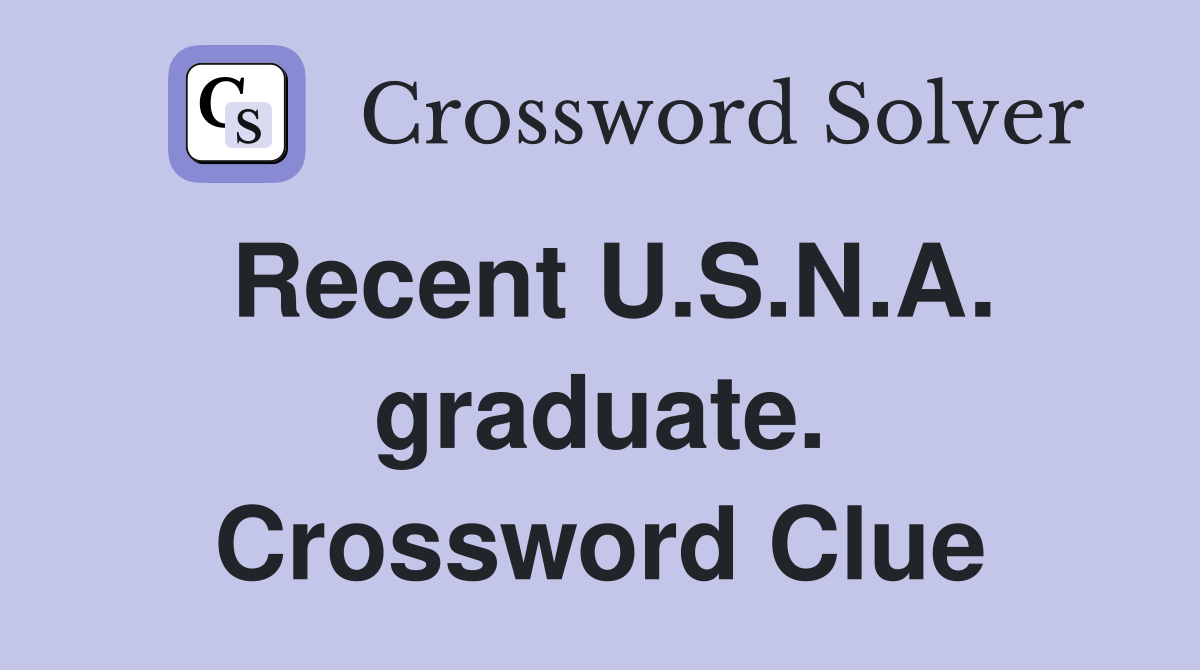 Recent U.S.N.A. graduate. Crossword Clue
