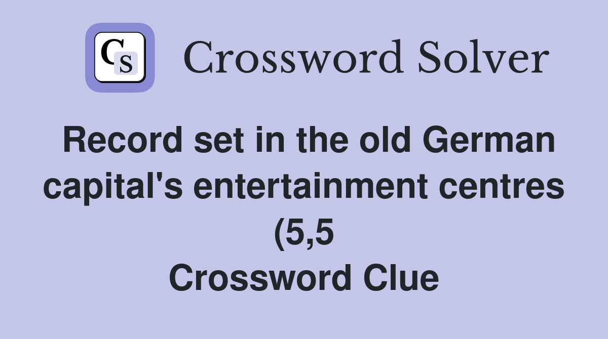 Record set in the old German capital #39 s entertainment centres (5 5 Record set in the old German capital #39 s entertainment centres (5 5