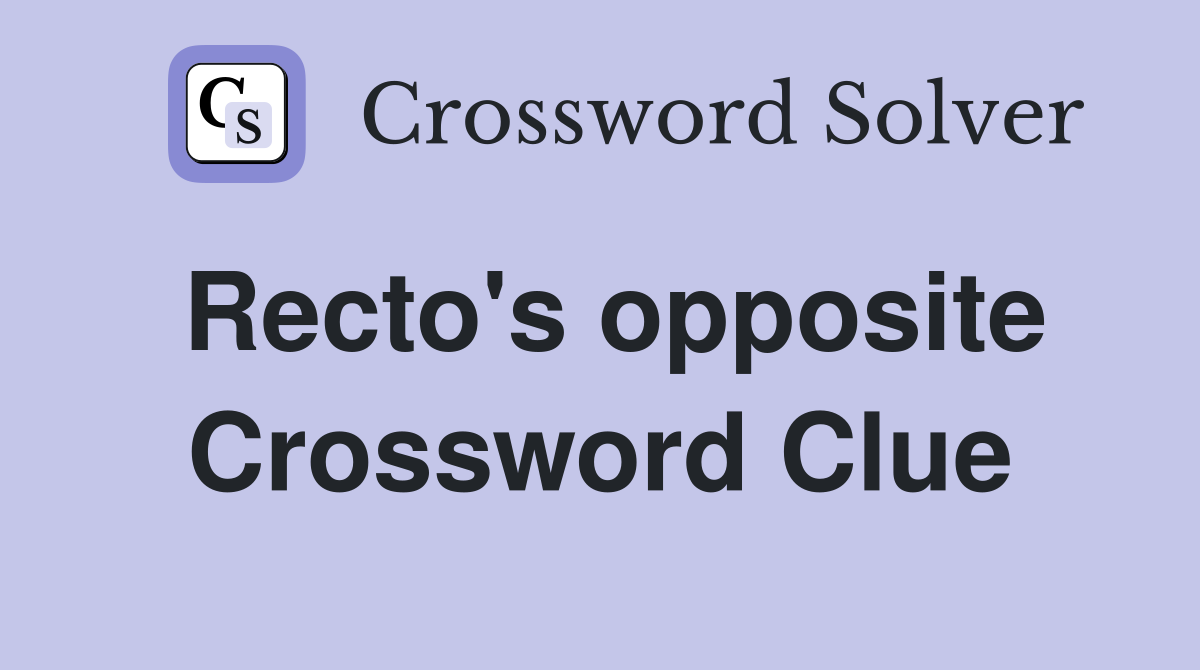 Recto's opposite Crossword Clue