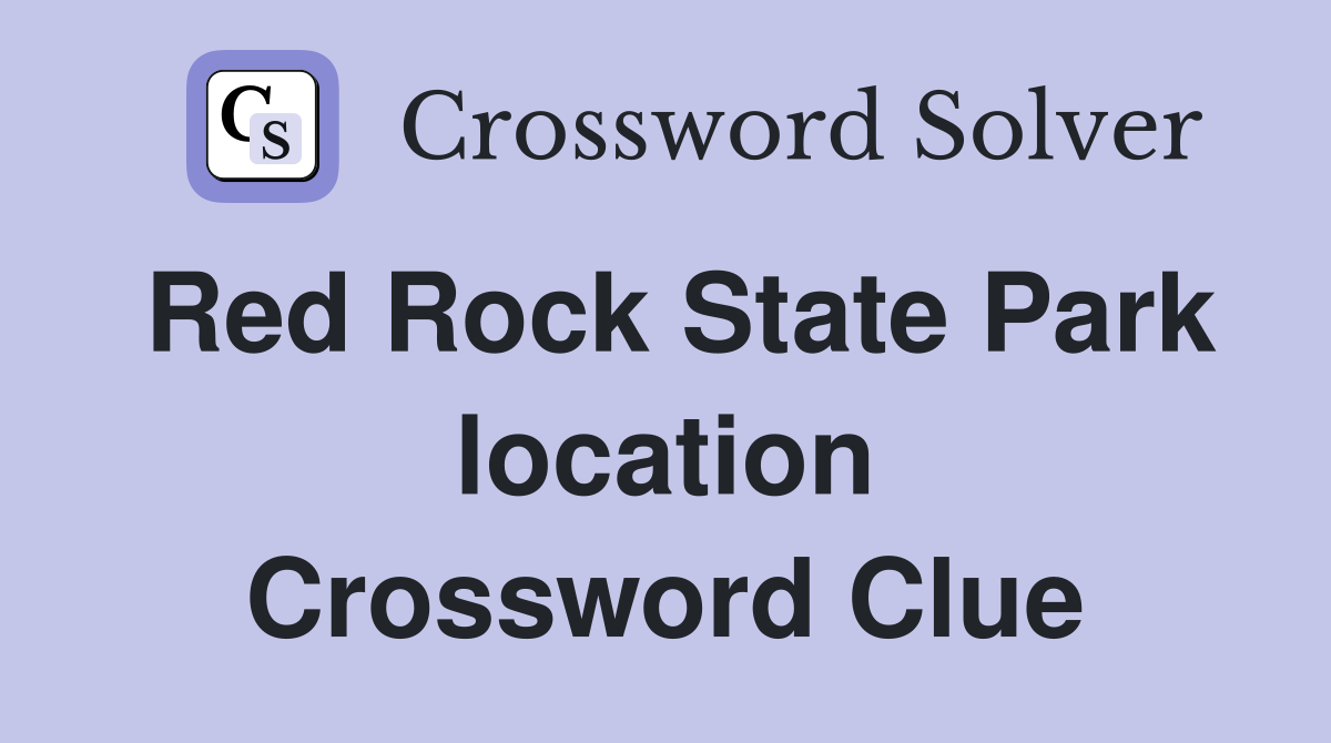 Red Rock State Park location Crossword Clue
