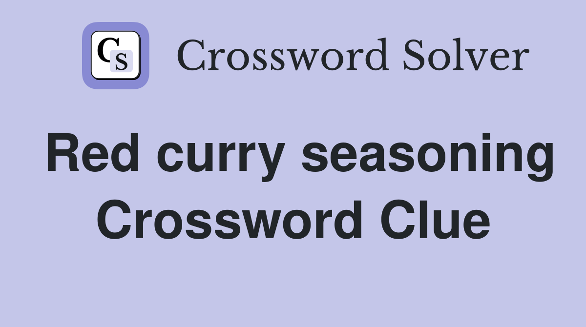 Red curry seasoning Crossword Clue