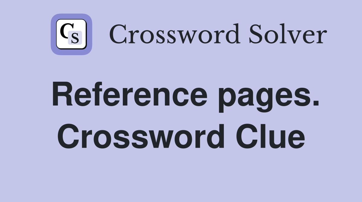 Reference pages. Crossword Clue