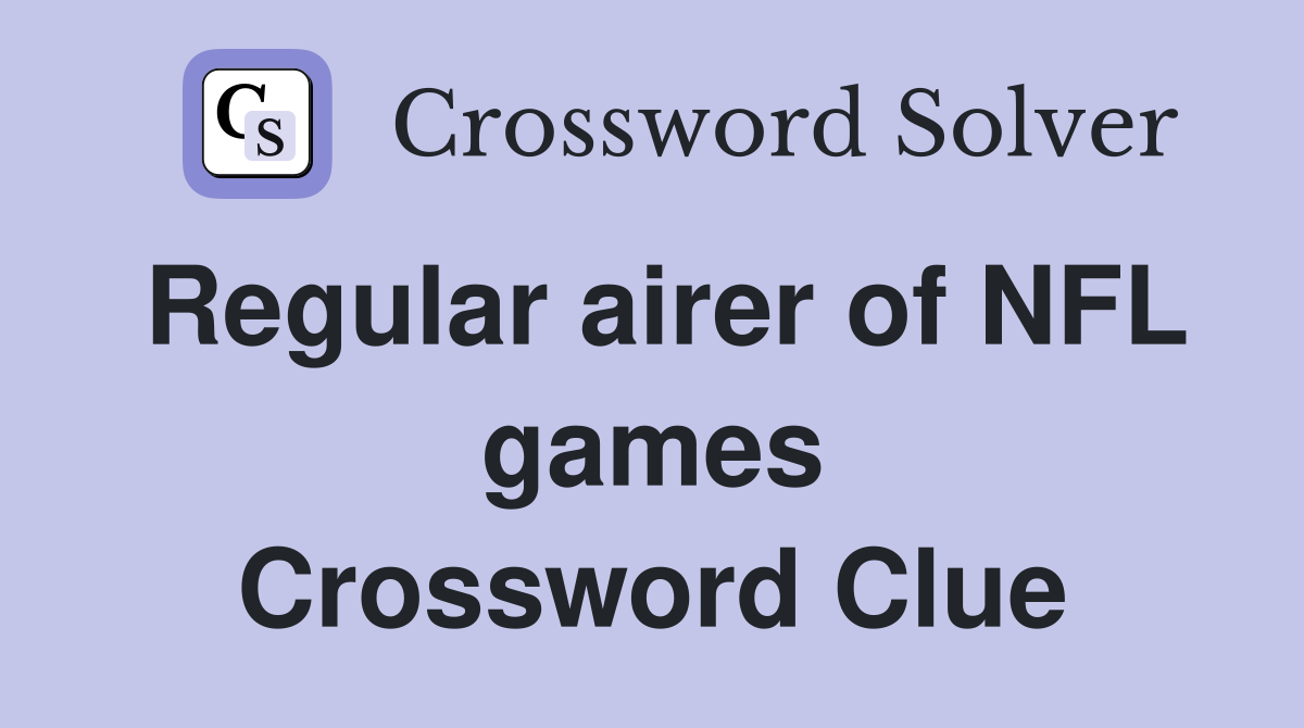 Regular airer of NFL games Crossword Clue