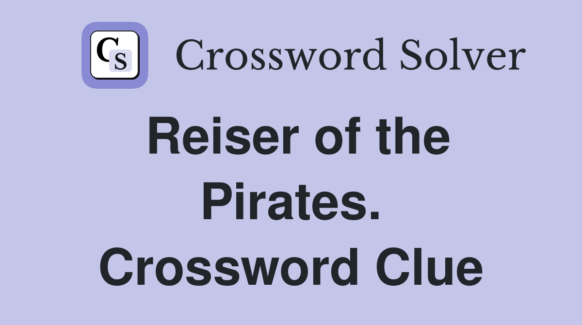 Reiser of the Pirates. Crossword Clue