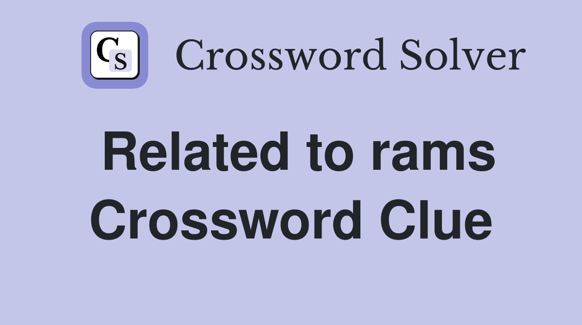 Related to rams Crossword Clue