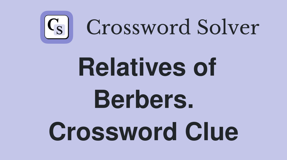 Relatives of Berbers. Crossword Clue