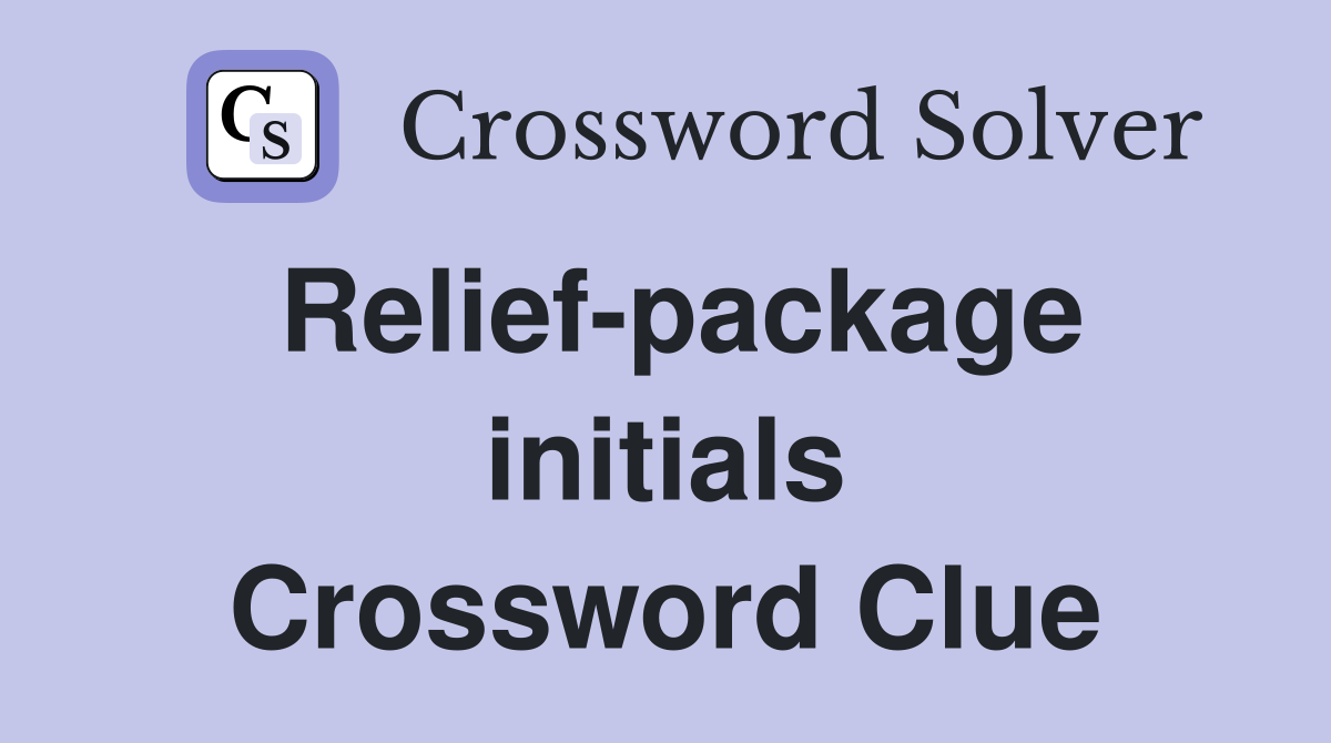 Relief-package initials Crossword Clue
