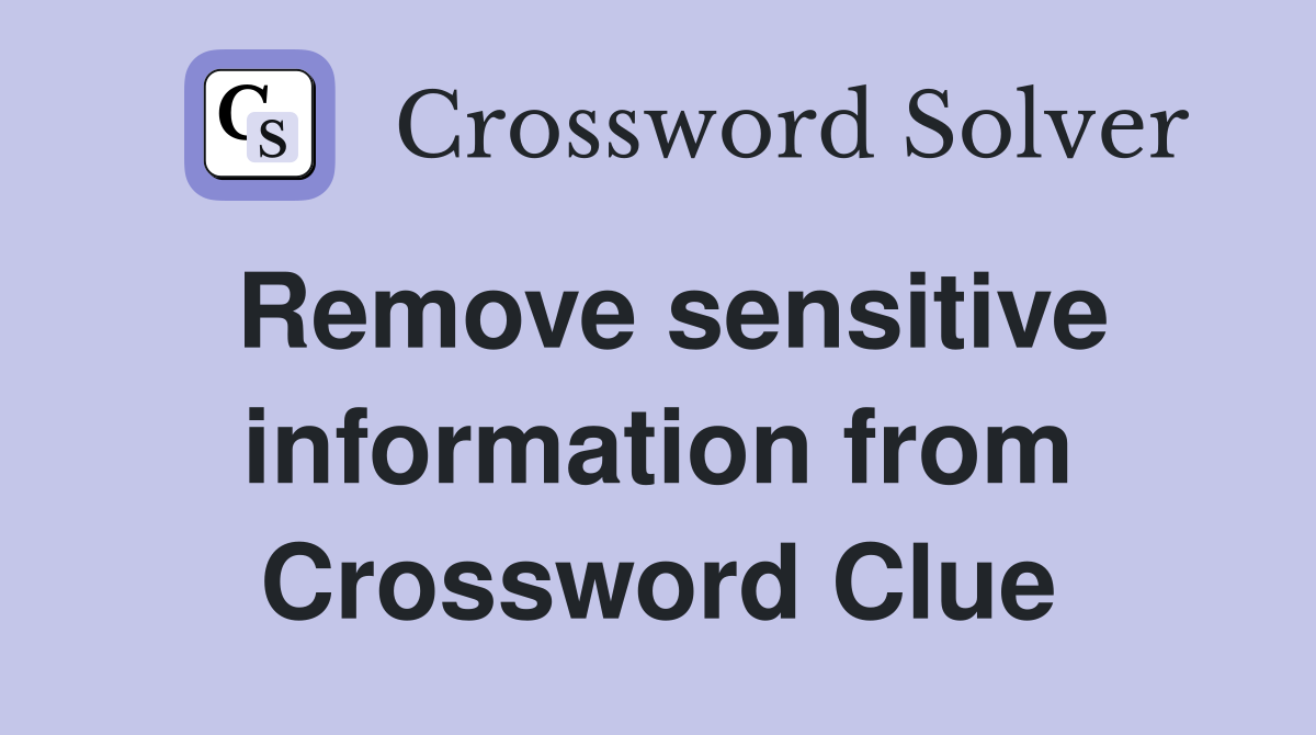 Remove sensitive information from Crossword Clue