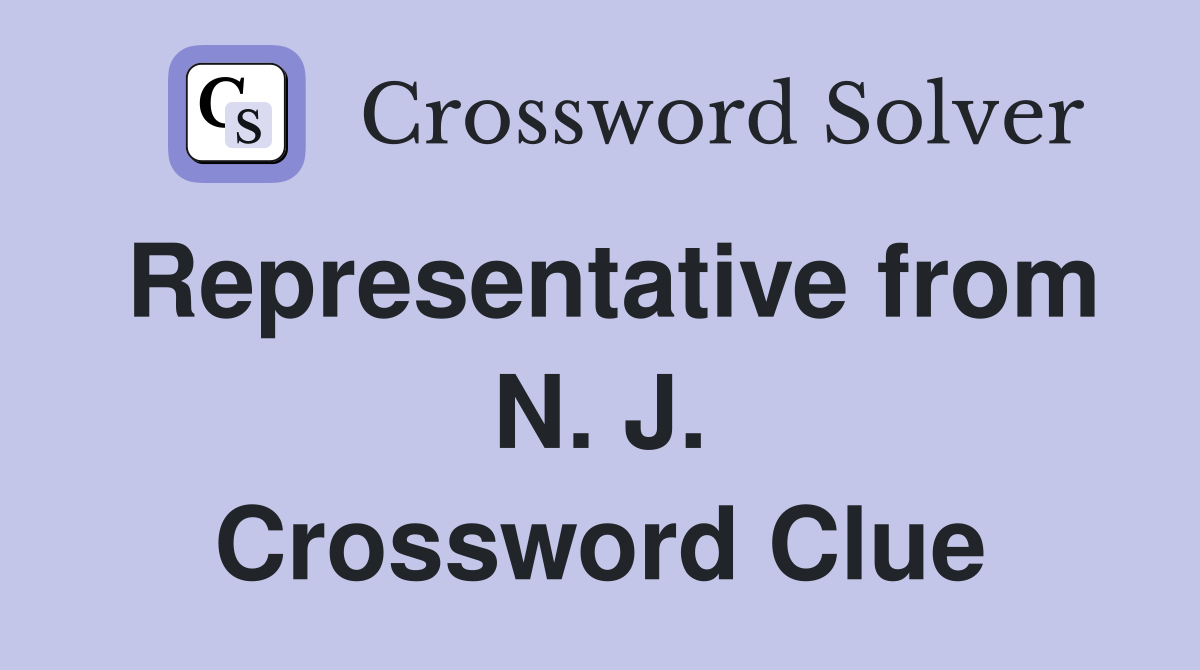 Representative from N. J. Crossword Clue