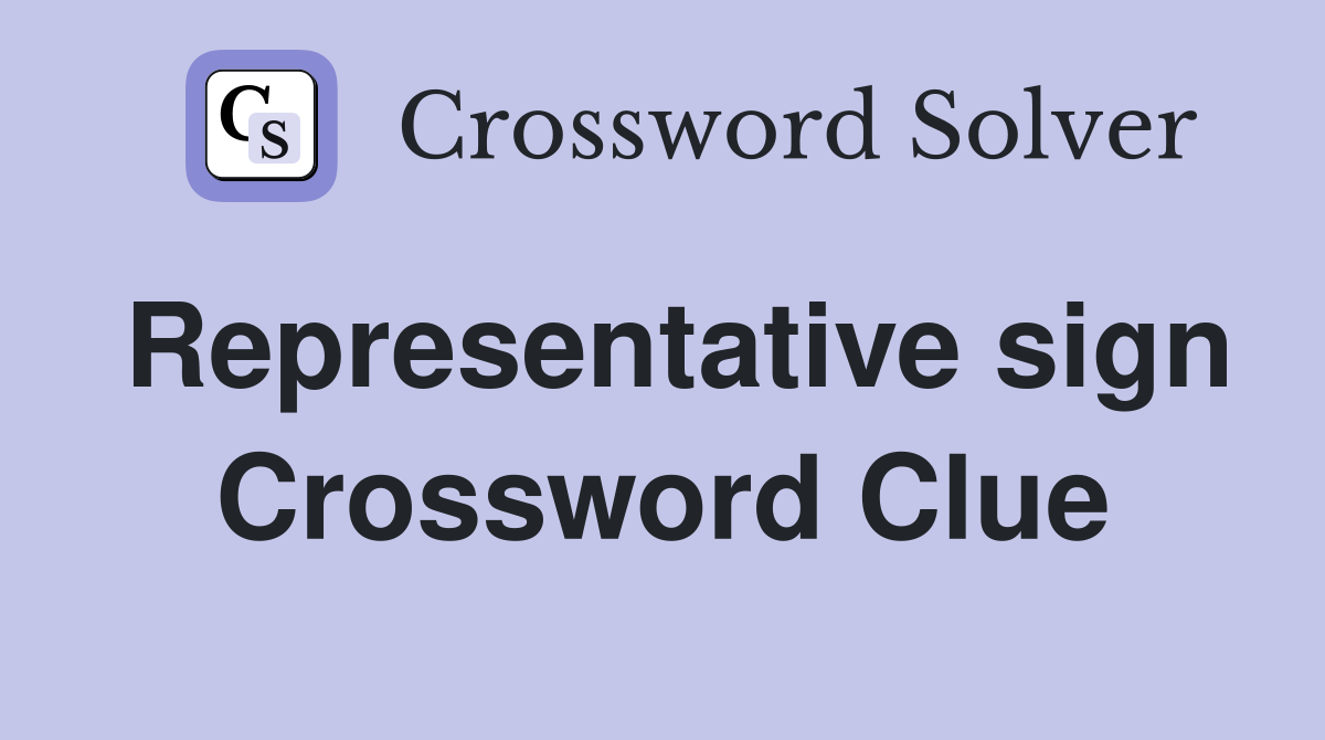 Representative sign Crossword Clue