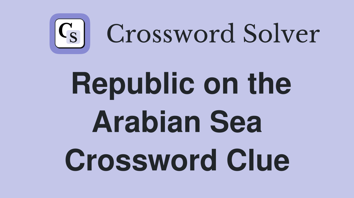 Republic on the Arabian Sea Crossword Clue
