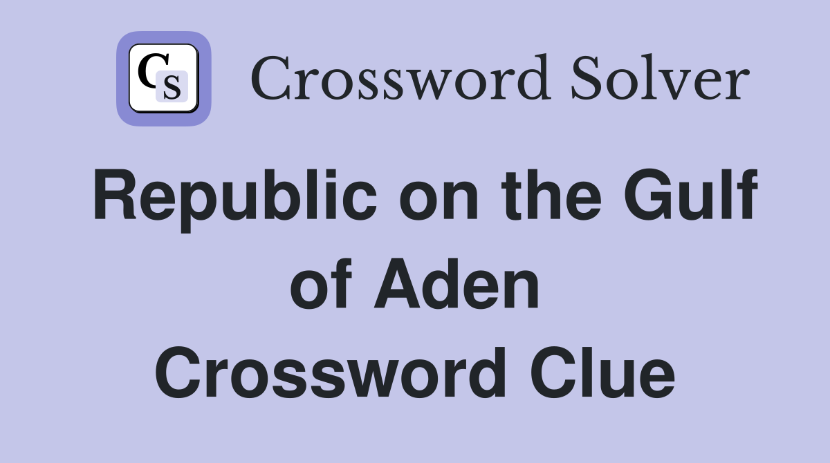 Republic on the Gulf of Aden Crossword Clue