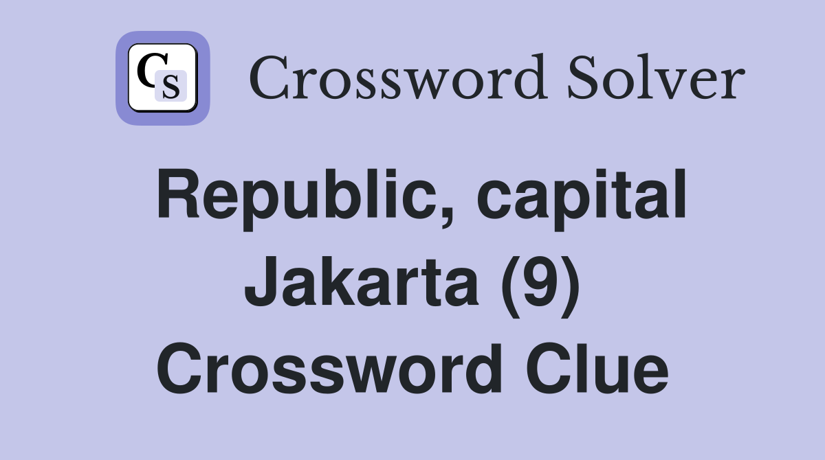 Republic, capital Jakarta (9) Crossword Clue
