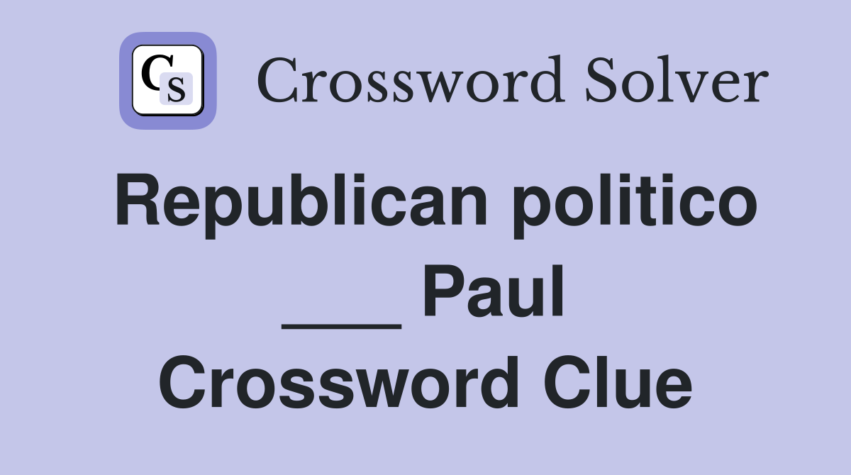 Republican politico ___ Paul Crossword Clue