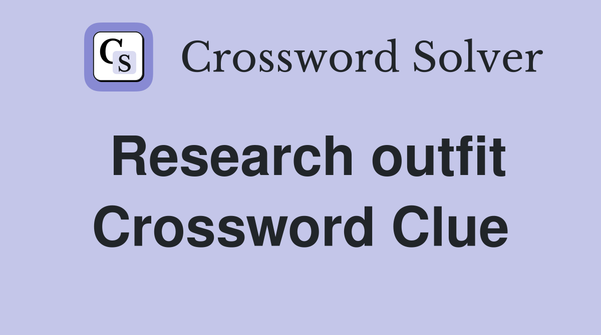 Research outfit Crossword Clue