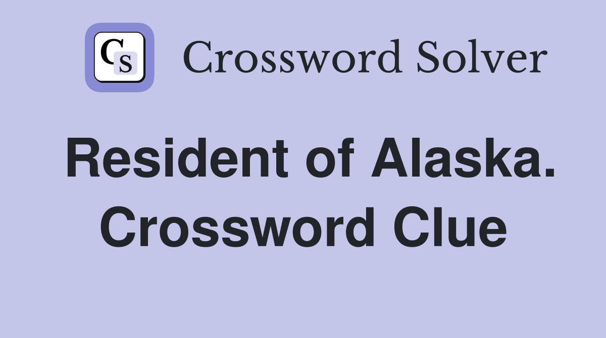 Resident of Alaska. Crossword Clue