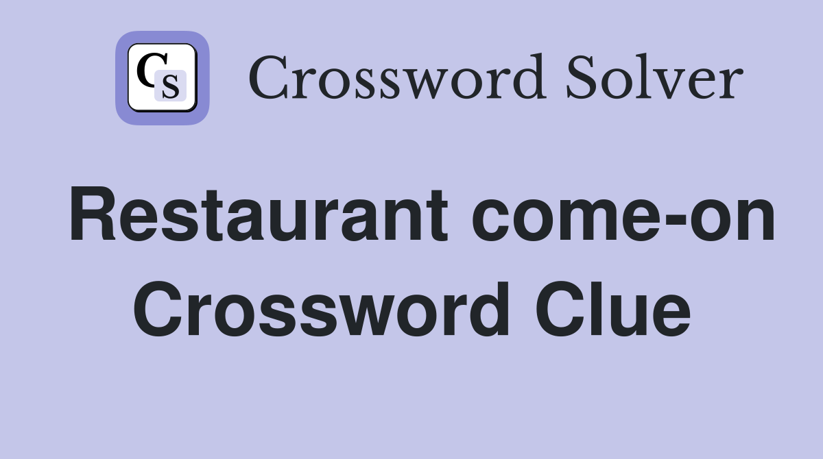 Restaurant come-on Crossword Clue