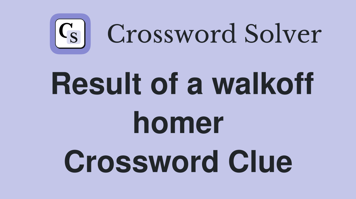 Result of a walkoff homer Crossword Clue