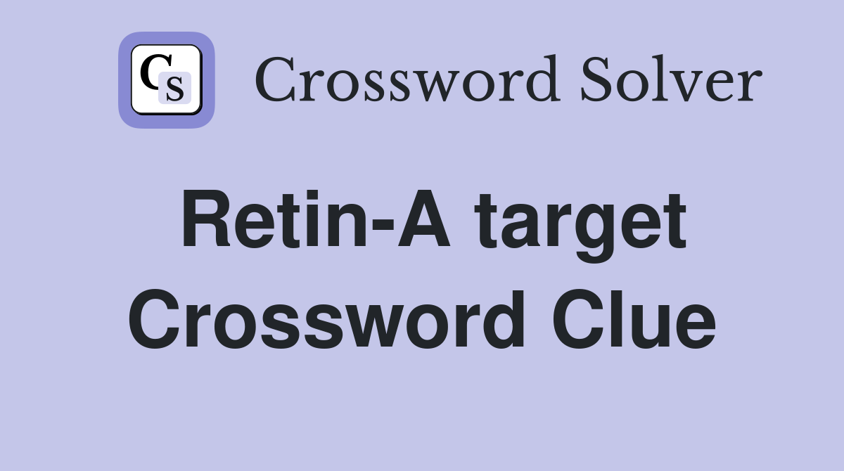 Retin-A target Crossword Clue