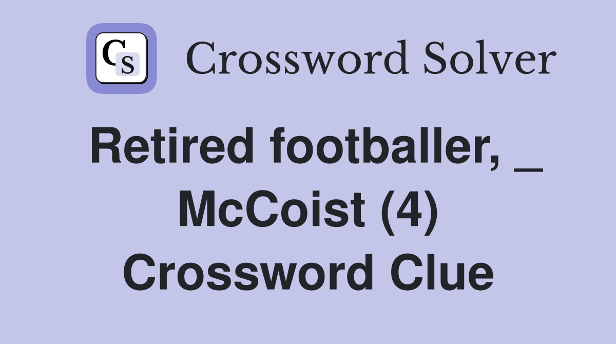 Retired footballer, _ McCoist (4) Crossword Clue